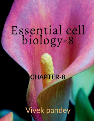 Essential cell Biology -8 1648690408 Book Cover
