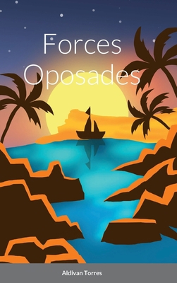 Forces Oposades [Catalan] 1387514393 Book Cover