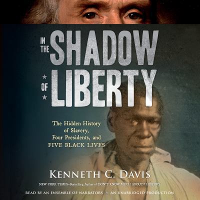 In the Shadow of Liberty: The Hidden History of... 1101891726 Book Cover
