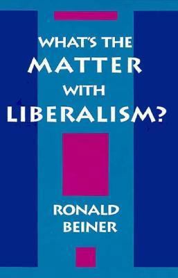What's the Matter with Liberalism? 0520077938 Book Cover