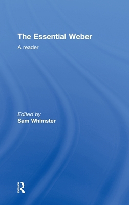The Essential Weber: A Reader 0415244269 Book Cover