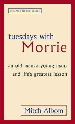 Tuesdays with Morrie: An Old Man, a Young Man a... B0092FLMMO Book Cover