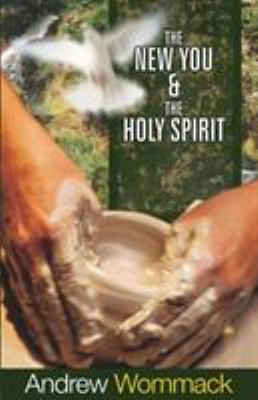 The New You & the Holy Spirit 1606835254 Book Cover