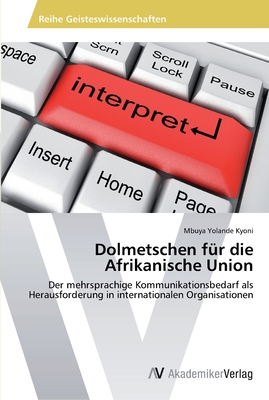 Dolmetschen für die Afrikanische Union [German] 3639493567 Book Cover