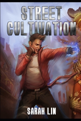 Street Cultivation B083XTGK3Y Book Cover