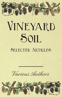 Vineyard Soil - Selected Articles 1446534405 Book Cover