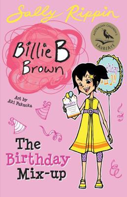 The Birthday Mix-Up (Billie B Brown)            Book Cover