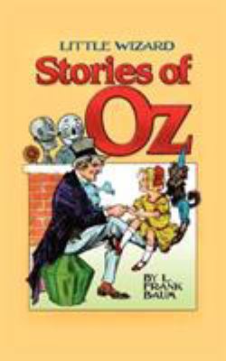 Little Wizard Stories of Oz 1612035671 Book Cover