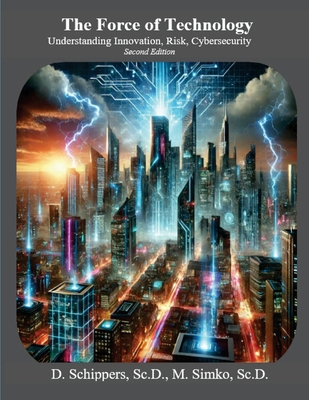 The Force of Technology Second Edition B0DZPF2KGJ Book Cover