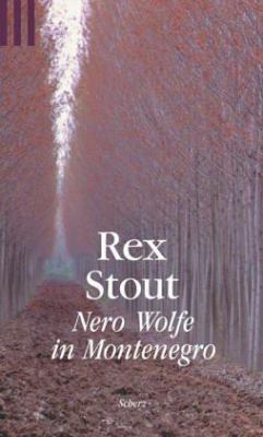 Nero Wolfe in Montenegro. [German] 3502518246 Book Cover
