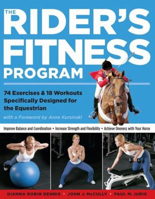 The Rider's Fitness Program: 74 Exercises & 18 ... B009SXKUUA Book Cover