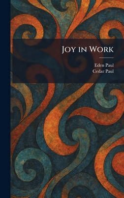 Joy in Work 102536855X Book Cover