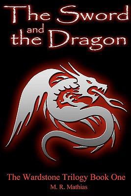 The Sword and the Dragon: (The Wardstone Trilog... 1453862749 Book Cover