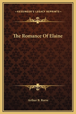 The Romance Of Elaine 116931290X Book Cover