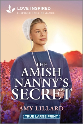 The Amish Nanny's Secret: An Uplifting Inspirat... [Large Print] 1335940049 Book Cover