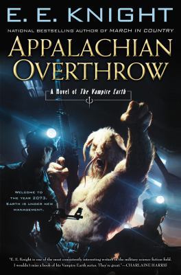 Appalachian Overthrow: A Novel of the Vampire E... 0451414446 Book Cover