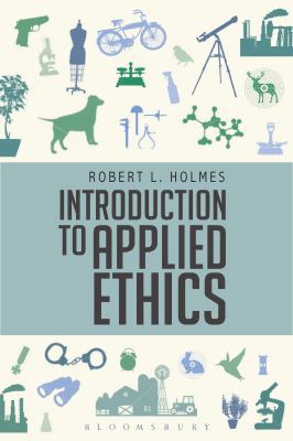 Introduction to Applied Ethics 1350029807 Book Cover