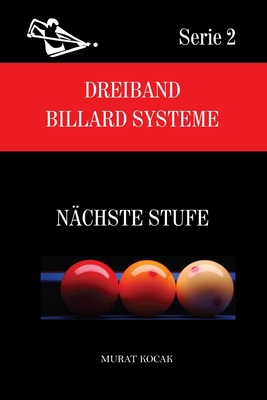 Dreiband Billard Systeme: N?chste Stufe [German]            Book Cover