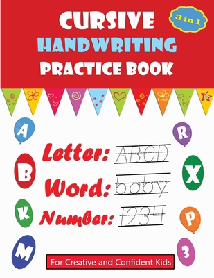 Cursive Handwriting Practice Book: For Creative... B08VXHQCNC Book Cover