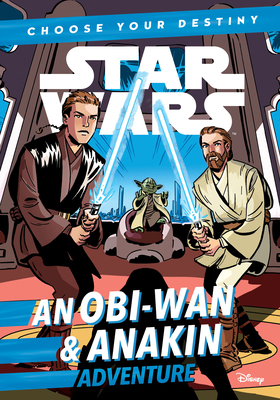 Star Wars: An Obiwan & Anakin Adventure: A Choo... 1368043372 Book Cover