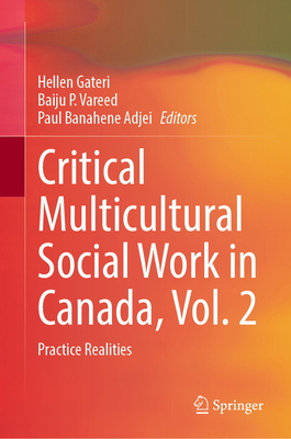 Critical Multicultural Social Work in Canada, V... 3032410819 Book Cover