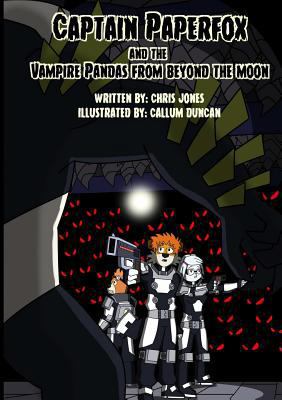 Captain Paperfox and The Vampire Pandas from Be... 1326089013 Book Cover
