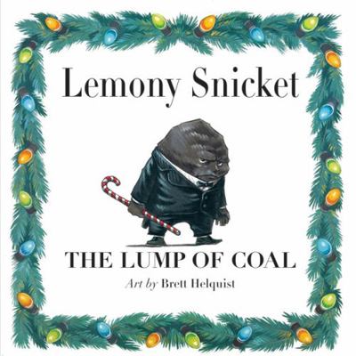 The Lump of Coal: A Christmas Holiday Book for ... 0061574287 Book Cover