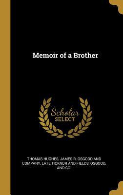 Memoir of a Brother 1010244159 Book Cover