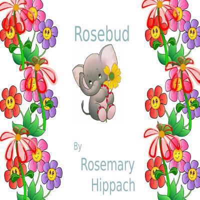 Rosebud 1717360882 Book Cover