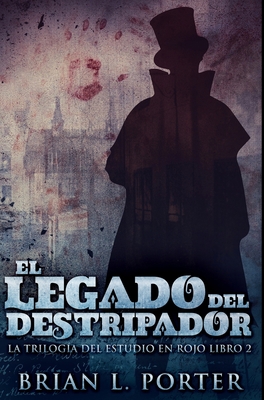 El Legado del Destripador: Edición Premium en T... [Spanish]            Book Cover