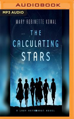 The Calculating Stars: A Lady Astronaut Novel 1721348484 Book Cover