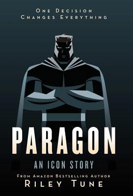 Paragon: An Icon Story 1644679574 Book Cover