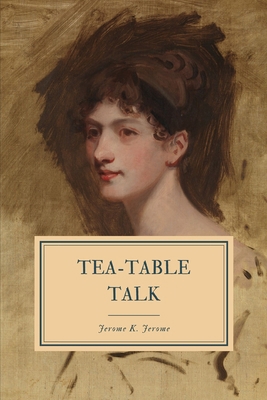 Tea-Table Talk 1694244954 Book Cover