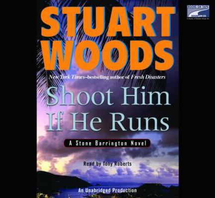 Shoot Him If He Runs Unabrridged Library Edition 1415937605 Book Cover