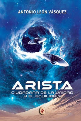 Arista, Ciudadana de la Unidad Y El Equilibrio [Spanish] 9996123278 Book Cover