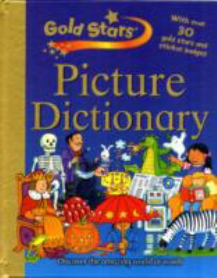 Gold Stars Picture Dictionary (Gold Stars) 1407502018 Book Cover