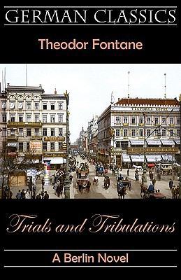 Trials and Tribulations. A Berlin Novel (Irrung... 1595691251 Book Cover