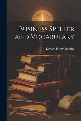 Business Speller and Vocabulary 1022075241 Book Cover