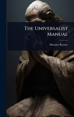 The Universalist Manual 1023719339 Book Cover
