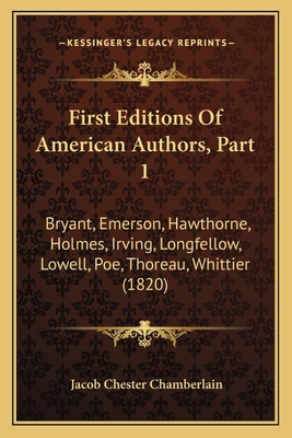 First Editions Of American Authors, Part 1: Bry... 1167001109 Book Cover