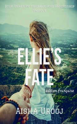 Ellie's Fate: édition française [French] 199842023X Book Cover