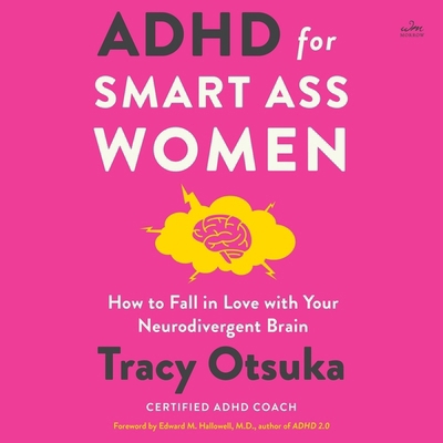 ADHD for Smart Ass Women: How to Fall in Love w... B0CGHBZQKK Book Cover