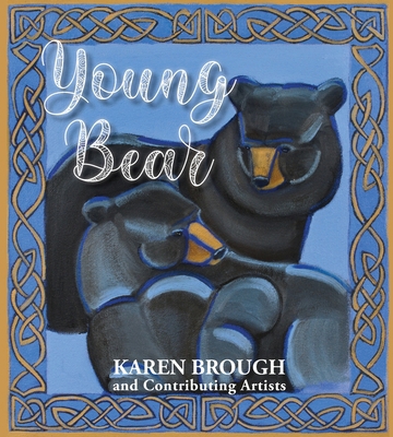 Young Bear 1945432551 Book Cover