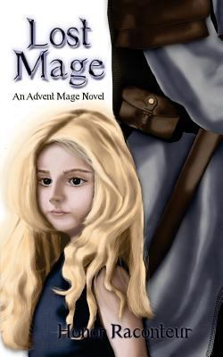 Lost Mage: An Advent Mage Novel 150322242X Book Cover