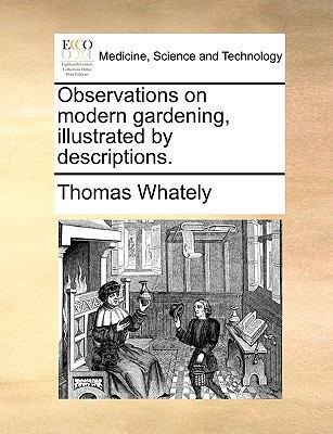 Observations on Modern Gardening, Illustrated b... 1140846027 Book Cover