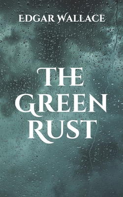 The Green Rust B08TZHBQX2 Book Cover