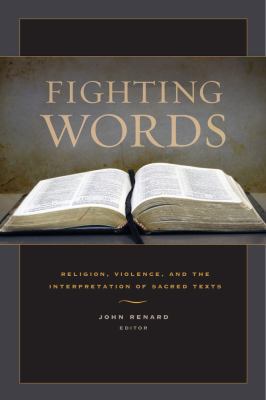 Fighting Words: Religion, Violence, and the Int... 0520258312 Book Cover