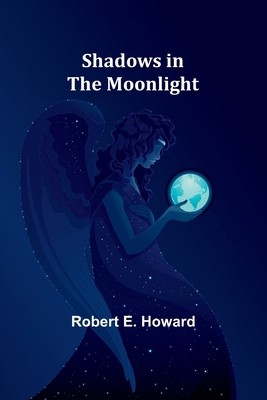 Shadows in the Moonlight 935797279X Book Cover