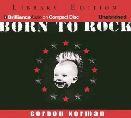 Born to Rock 1423311965 Book Cover
