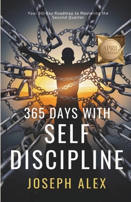 365 Days with Self Discipline: Your 30-Day Road... B0CZ11YB5P Book Cover